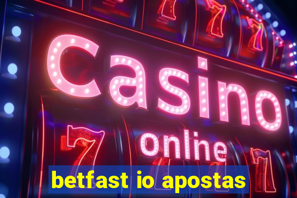 betfast io apostas